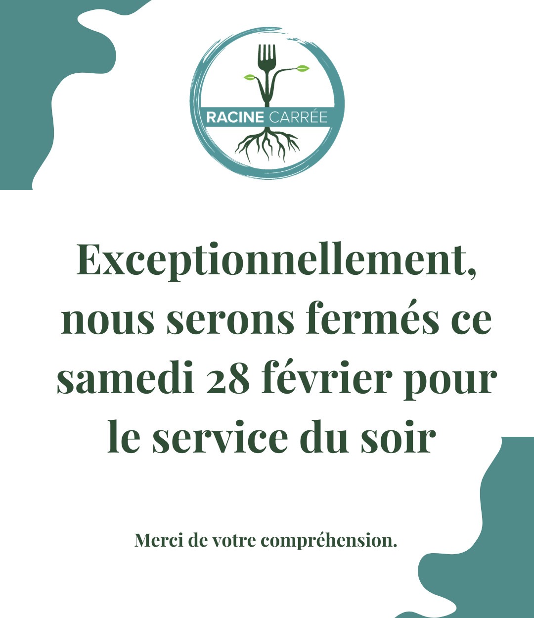 exceptionnellement nous serons fermes ce samedi 28 fevrier pour le service du soir